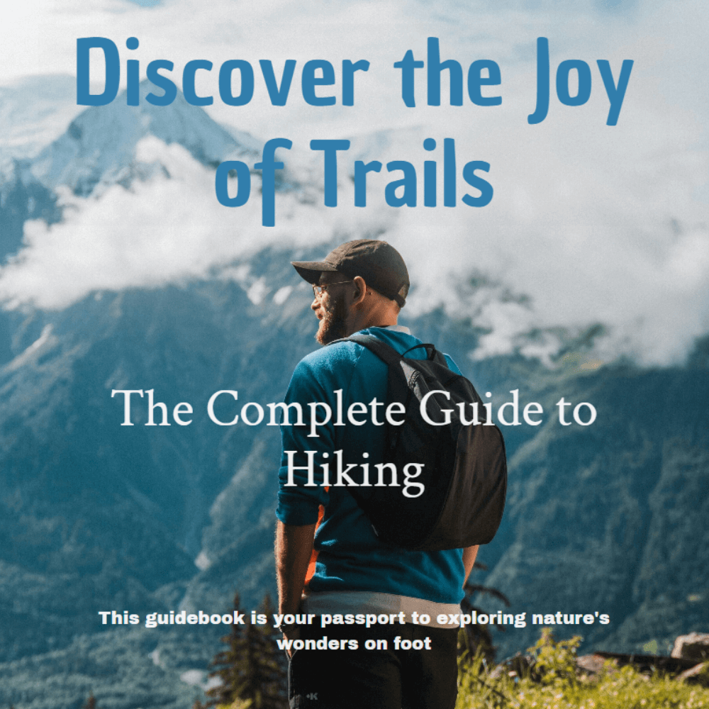 Image of The Complete Guide to Hiking: Discover the Joy of Trails, a Ebook available for $9.99 Buy now and save at Adventure Travel Gear